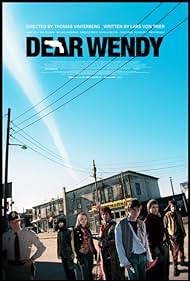 Dear Wendy (2005) watch-Dear Wendy (2005)