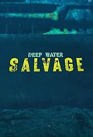 Deep Water Salvage (2021) watch-Deep Water Salvage (2021)
