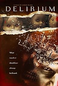Delirium (2016) watch-Delirium (2016)
