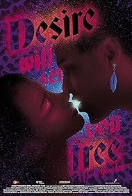 Desire Will Set You Free (2016) watch-Desire Will Set You Free (2016)