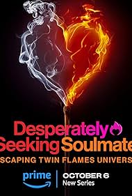 watch-Desperately Seeking Soulmate: Escaping Twin Flames Universe (2023)