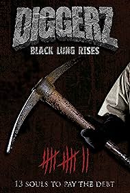 Diggerz: Black Lung Rises (2017) watch-Diggerz: Black Lung Rises (2017)