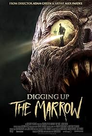 watch-Digging Up the Marrow (2015)