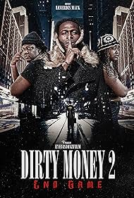 Dirty Money 2 End Game (2023) watch-Dirty Money 2 End Game (2023)