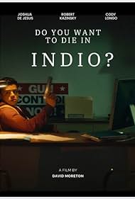 Do You Want to Die in Indio? (2024) watch-Do You Want to Die in Indio? (2024)