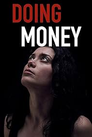 Doing Money (2018) watch-Doing Money (2018)