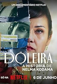 Doleira: A História de Nelma Kodama (2024) watch-Doleira: A História de Nelma Kodama (2024)