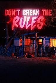 Don't Break the Rules (2024) watch-Don't Break the Rules (2024)