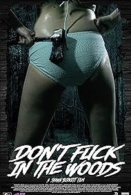 watch-Don't Fuck in the Woods (2016)