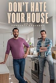 watch-Don't Hate Your House with the Property Brothers (2024)