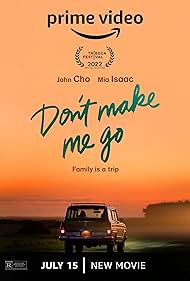 Don't Make Me Go (2022) watch-Don't Make Me Go (2022)