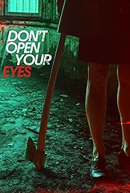 Don't Open Your Eyes (2018) watch-Don't Open Your Eyes (2018)
