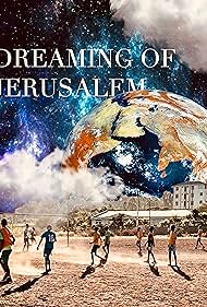 watch-Dreaming of Jerusalem (2021)