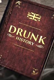 watch-Drunk History: UK (2015)