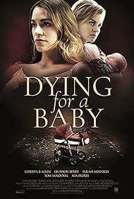 Dying for a Baby (2019) watch-Dying for a Baby (2019)