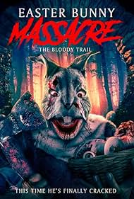 watch-Easter Bunny Massacre: The Bloody Trail (2022)