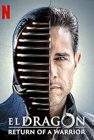 El Dragón: Return of a Warrior (2019) watch-El Dragón: Return of a Warrior (2019)