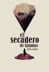 watch-El secadero de iguanas (2018)