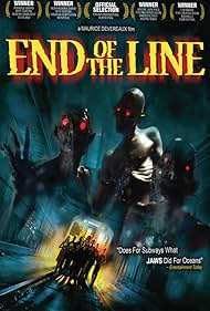 End of the Line (2008) watch-End of the Line (2008)