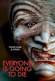 Everyone is Going to Die (2024) watch-Everyone is Going to Die (2024)