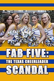Fab Five: The Texas Cheerleader Scandal (2008) watch-Fab Five: The Texas Cheerleader Scandal (2008)