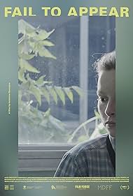 Fail to Appear (2017) watch-Fail to Appear (2017)