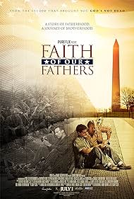 Faith of Our Fathers (2015) watch-Faith of Our Fathers (2015)