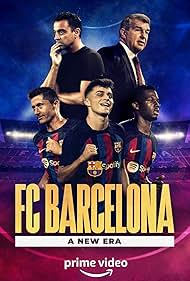 watch-FC Barcelona: A New Era (2022)