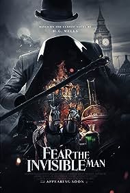 Fear the Invisible Man (2023) watch-Fear the Invisible Man (2023)