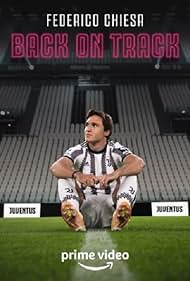 Federico Chiesa - Back on Track (2023) watch-Federico Chiesa - Back on Track (2023)