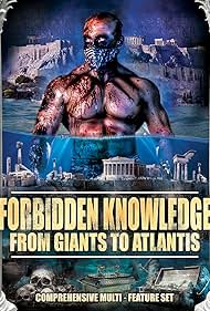 watch-Forbidden Knowledge - From Giants to Atlantis (2017)
