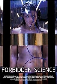 watch-Forbidden Science (2009)