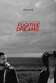 Fugitive Dreams (2020) watch-Fugitive Dreams (2020)