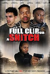 Full Clip for a Snitch (2024) watch-Full Clip for a Snitch (2024)