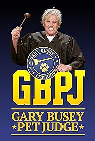 Gary Busey: Pet Judge (2020) watch-Gary Busey: Pet Judge (2020)
