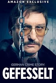 watch-German Crime Story: Gefesselt (2023)