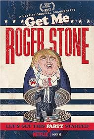 watch-Get Me Roger Stone (2017)