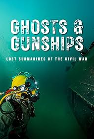 Ghosts & Gunships: Lost Submarines of the Civil War (2025) watch-Ghosts & Gunships: Lost Submarines of the Civil War (2025)