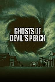 Ghosts of Devil's Perch (2022) watch-Ghosts of Devil's Perch (2022)