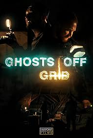 Ghosts Off Grid (2023) watch-Ghosts Off Grid (2023)