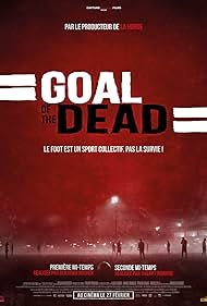 Goal of the Dead (2014) watch-Goal of the Dead (2014)