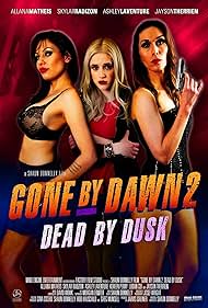 Gone by Dawn 2: Dead by Dusk (2019) watch-Gone by Dawn 2: Dead by Dusk (2019)
