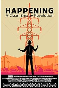 Happening: A Clean Energy Revolution (2017) watch-Happening: A Clean Energy Revolution (2017)