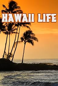 watch-Hawaii Life (2013)