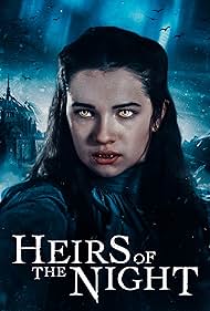 Heirs of the Night (2019) watch-Heirs of the Night (2019)