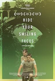 Hide Your Smiling Faces (2014) watch-Hide Your Smiling Faces (2014)