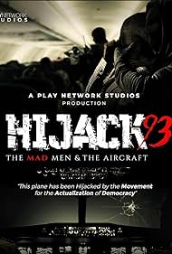 Hijack '93 (2024) watch-Hijack '93 (2024)