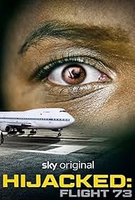 Hijacked: Flight 73 (2023) watch-Hijacked: Flight 73 (2023)
