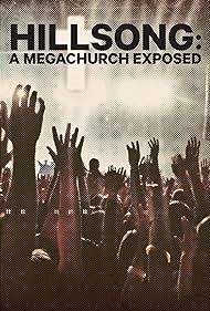 Hillsong: A Megachurch Exposed (2022) watch-Hillsong: A Megachurch Exposed (2022)