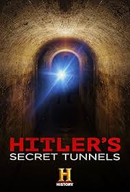 Hitler's Secret Tunnels (2019) watch-Hitler's Secret Tunnels (2019)